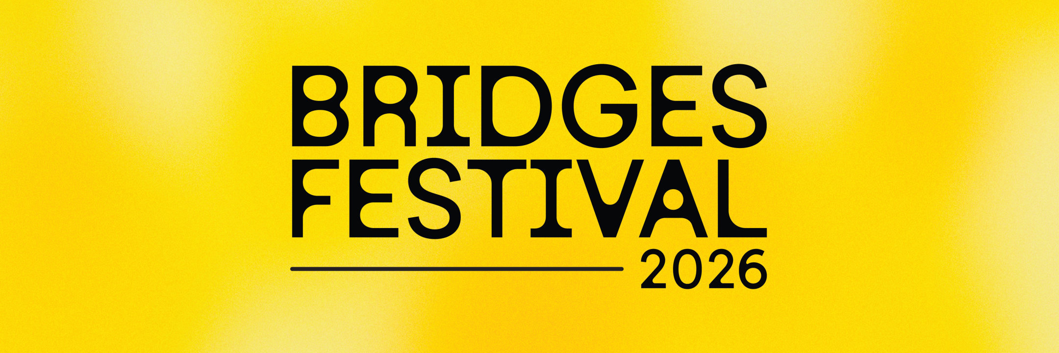 Banner for Bridge Festival 2026