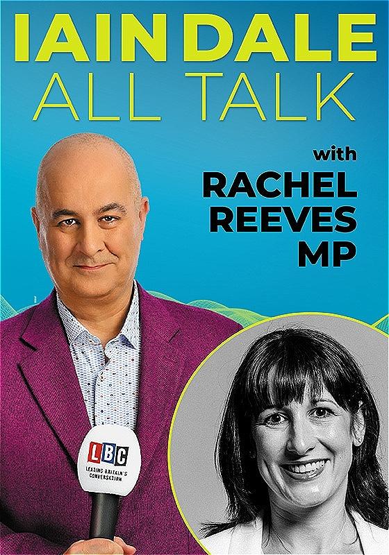 Iain Dale wears a purple suit and looks into the camera, holding a mic. In the bottom right, there is a picture of the guest - Rachel Reeves