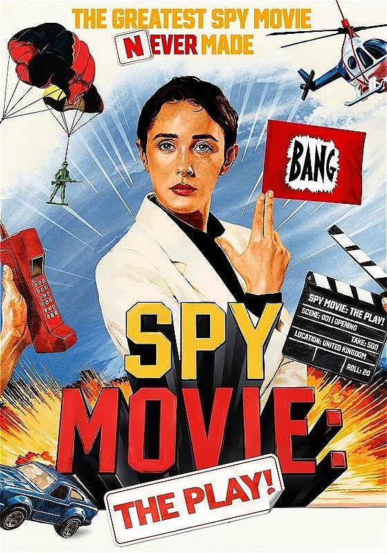 A vintage-style poster featuring a suave spy, a helicopter, explosive background, a cell phone, and a "BANG" sign, with film elements.