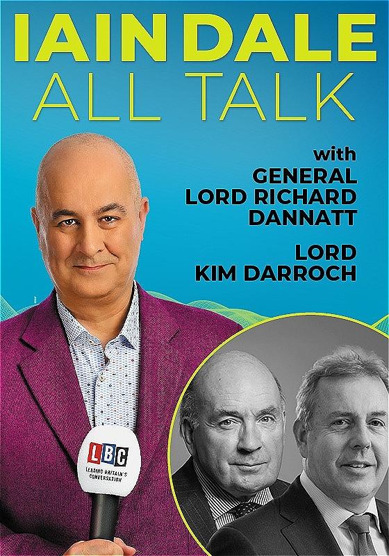 Iain Dale All Talk series featuring a photo of guest speakers General Lord Richard Dannatt and Lord Kim Darroch.