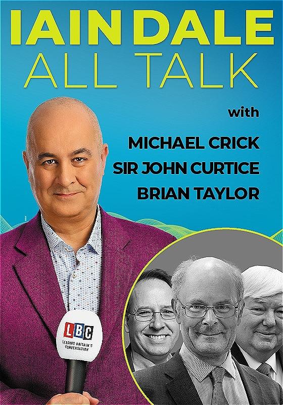 Iain Dale All Talk series featuring a photo of guest speakers - Michael Crick, Sir John Curtice and Brian Taylor.ch.