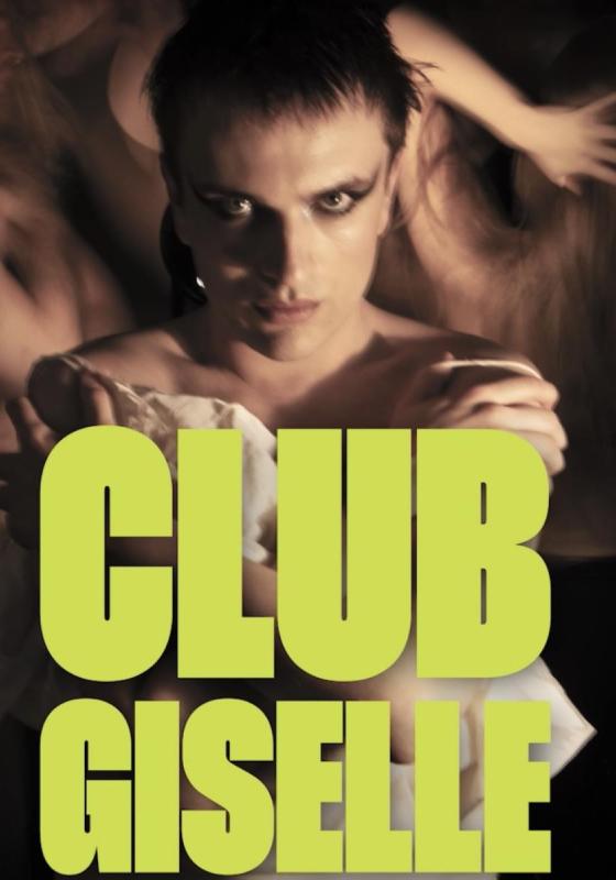 The performer smoulders looking fiercely at the viewer with the text CLUB GISELLE underneath.