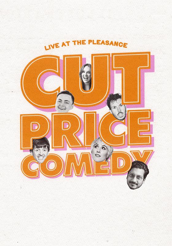 Cut Price Comedy in orange with the pictures of the line-up.