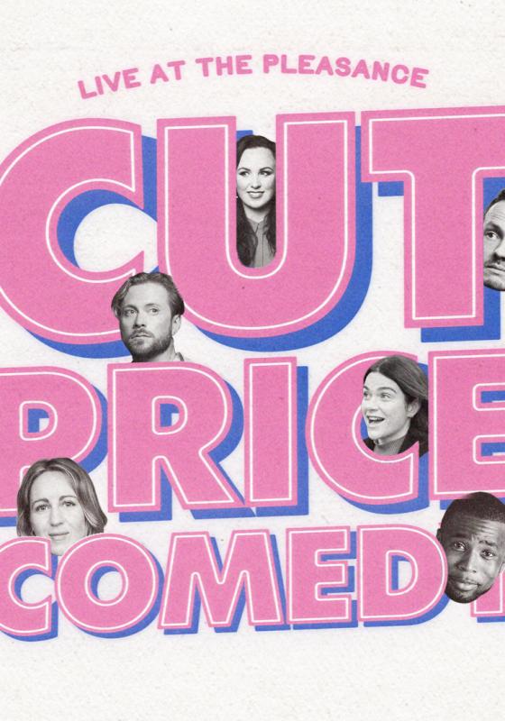 'Cut Price Comedy' in bright pink bold letters. Images of the comedians on the lineup appear between the letters. 
