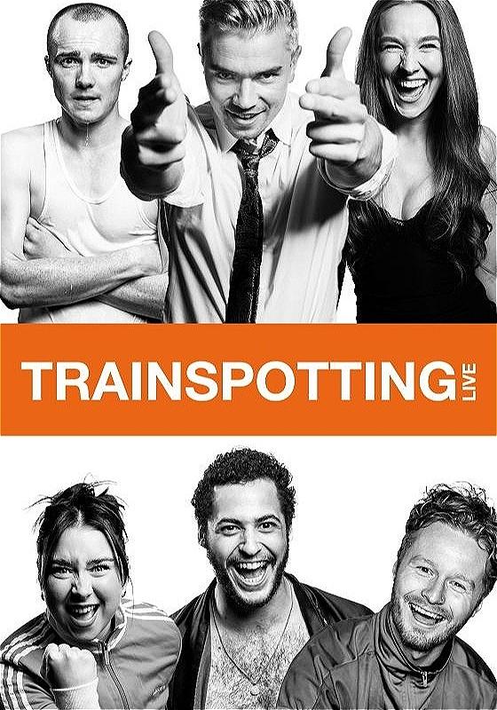 Composite image of Trainspotting performers with the show title across the middle.