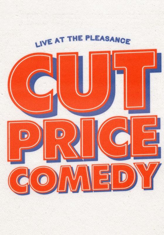 CUT PRICE COMEDY in red text