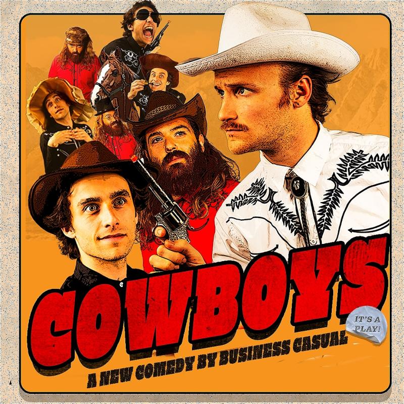 A poster titled 'COWBOYS' with themed costumes and lots of very serious faces and cool hats.