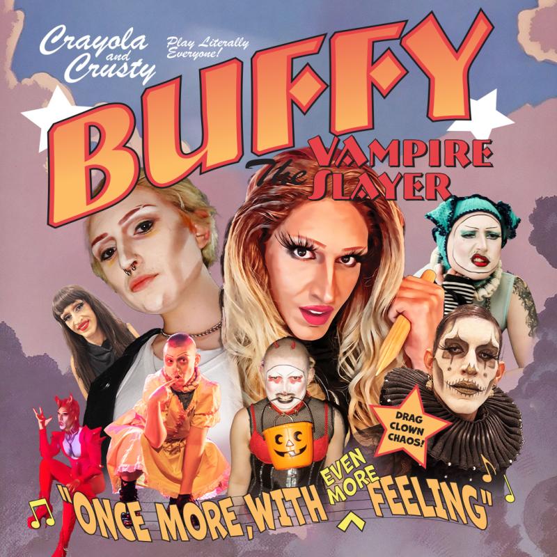 A collage poster featuring the night's performers, all brightly costumed and made up. The background is a canopy of clouds against a blue sky and the the show's title, all stylised in homage to the original Buffy musical episode 'once more with feeling.'