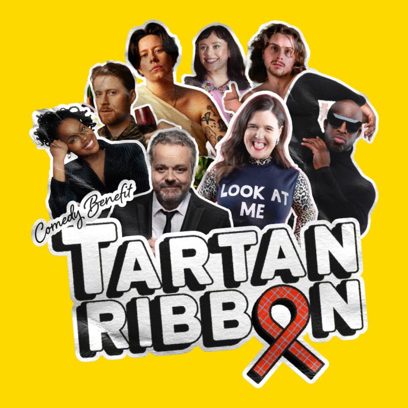 Yellow background with text that reads 'tartan ribbon comedy benefit' with a ribbon replacing the 'o'. 