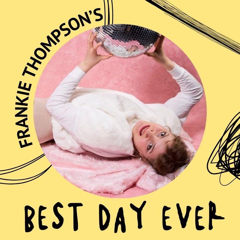 Frankie Thompson lying on a pink floor holding a disco ball. The show title is written around her on a yellow background.