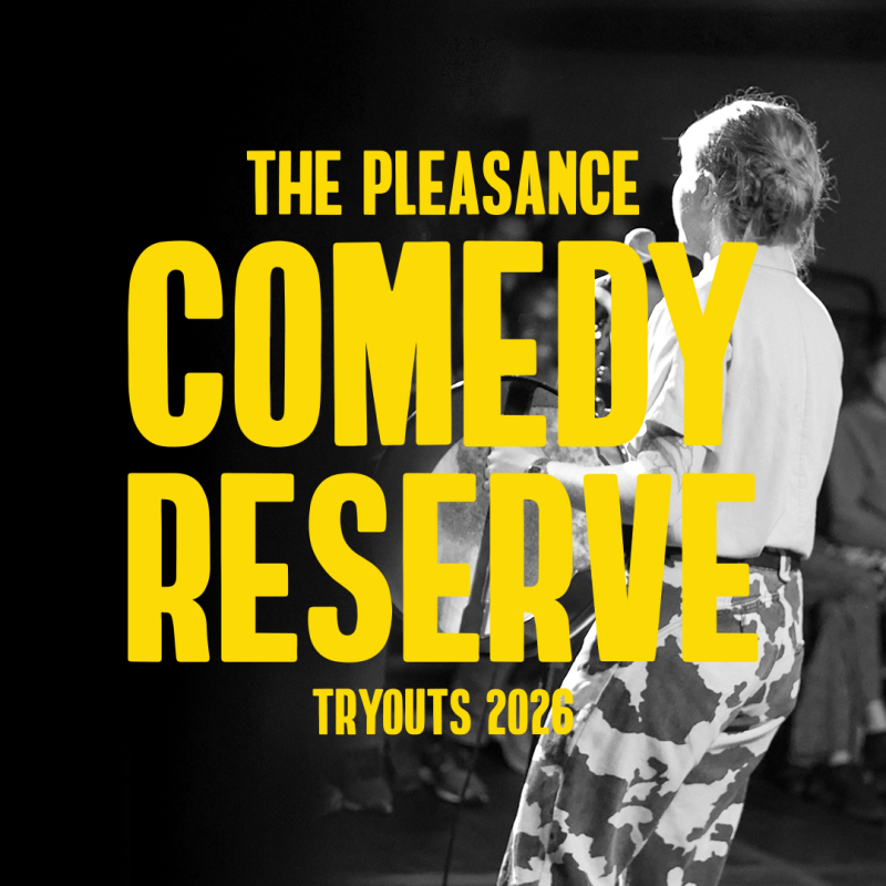 Pleasance Comedy Reserve logo text over a performer speaking to a crowd on stage.