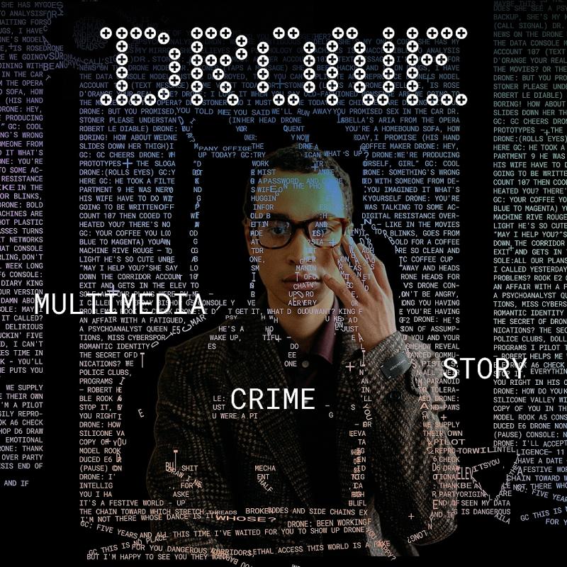 The title "DRONE" is written at the top in capital letters made of white screws. In the centre of the picture are the words multimedia, crime and story. The performer Gladstone Mahib, a mixed race person with short black hair, round glasses and wearing a grey jacket, is looking at the camera. Over them are a series of words resembling computer code, broken in a shape that follows their silhouette.