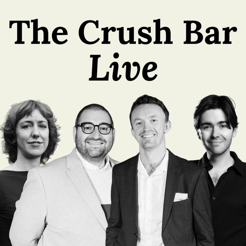 'The Crush Bar Live' against a black and white image with the four panellists, Tim Bano, Holly Williams, Mickey-Jo Boucher and Fergus Morgan